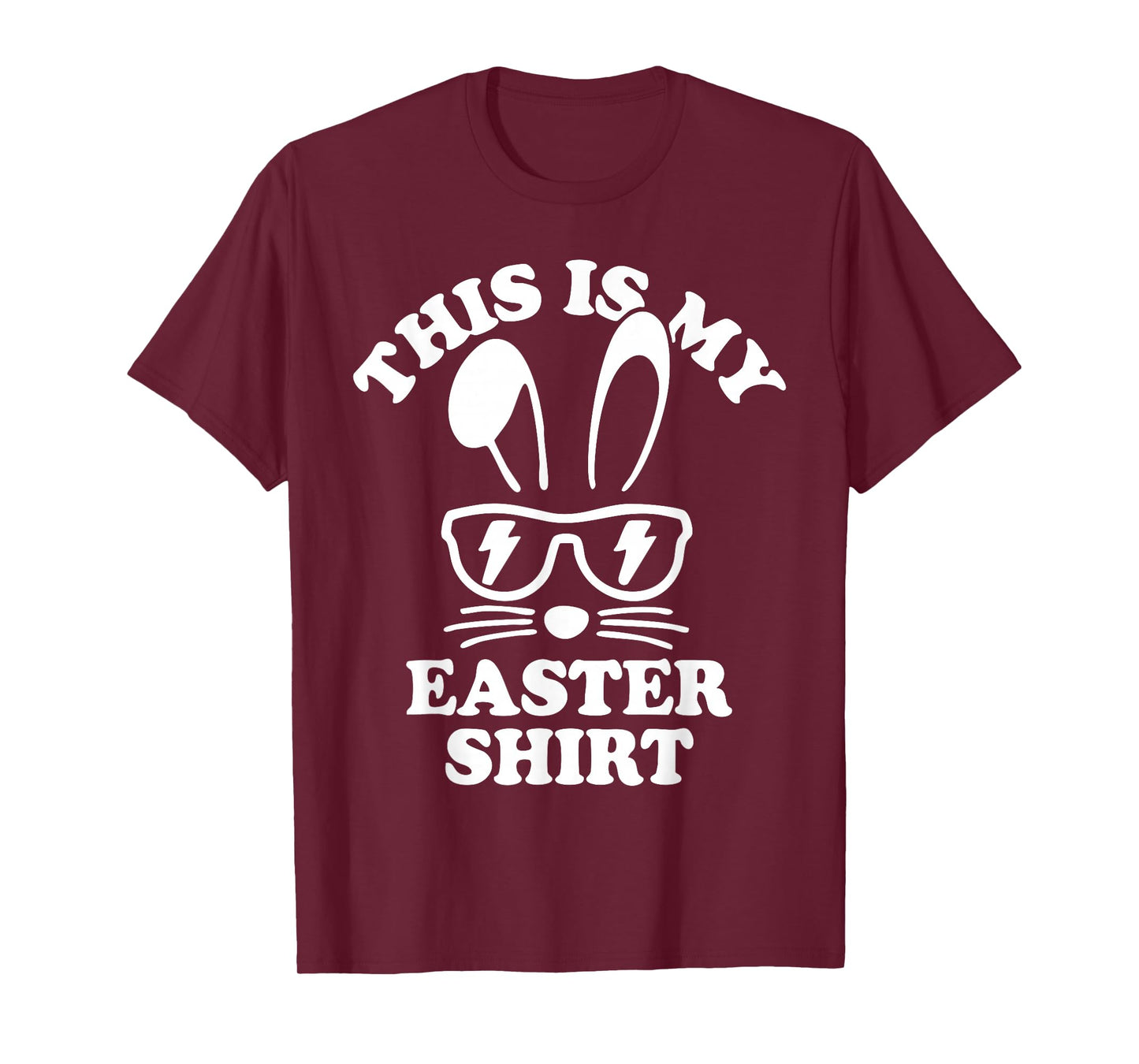 This Is My Easter Shirt Funny Easter T-Shirt
