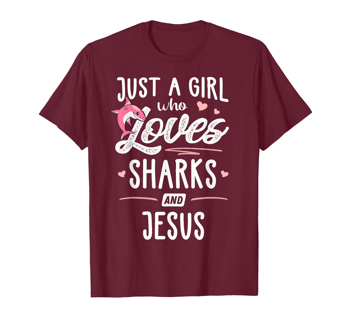 Just A Girl Who Loves Sharks And Jesus Gift Women T-Shirt