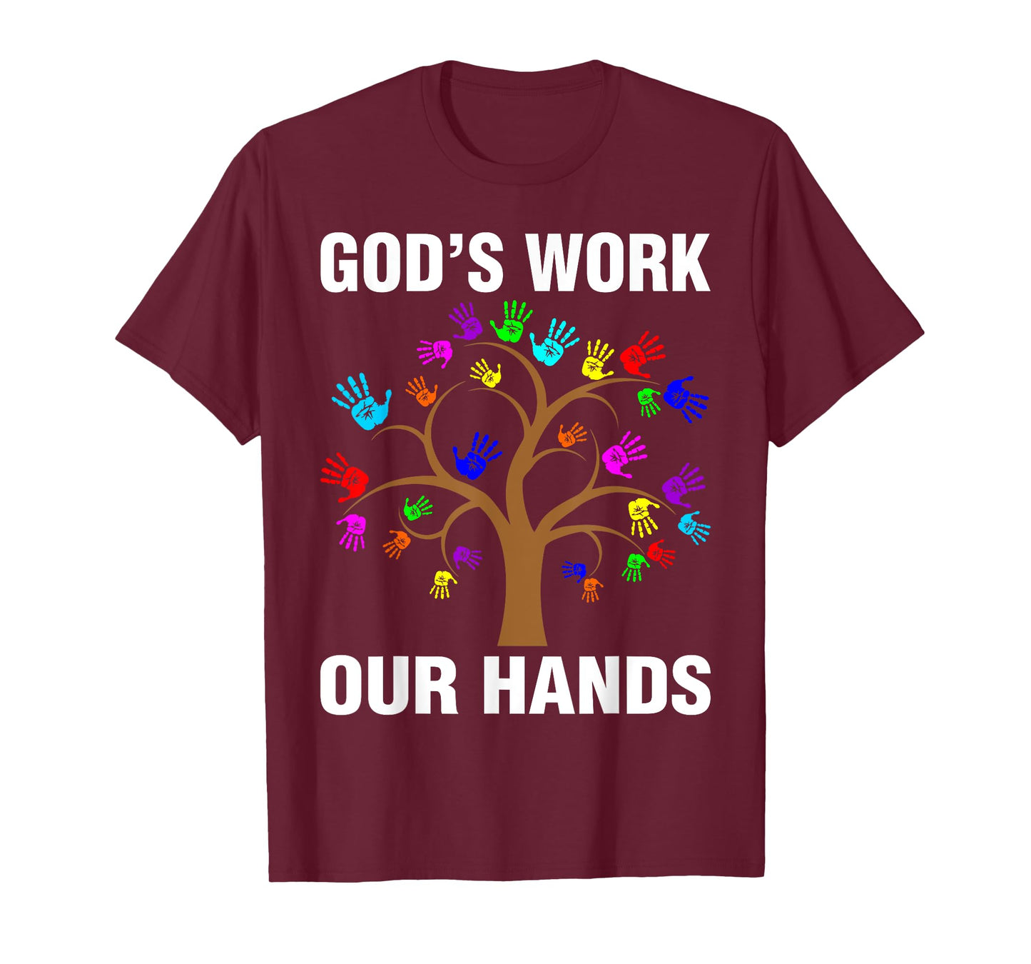 God's Work Our Hands Christian Shirts For Women Bible Verse T-Shirt