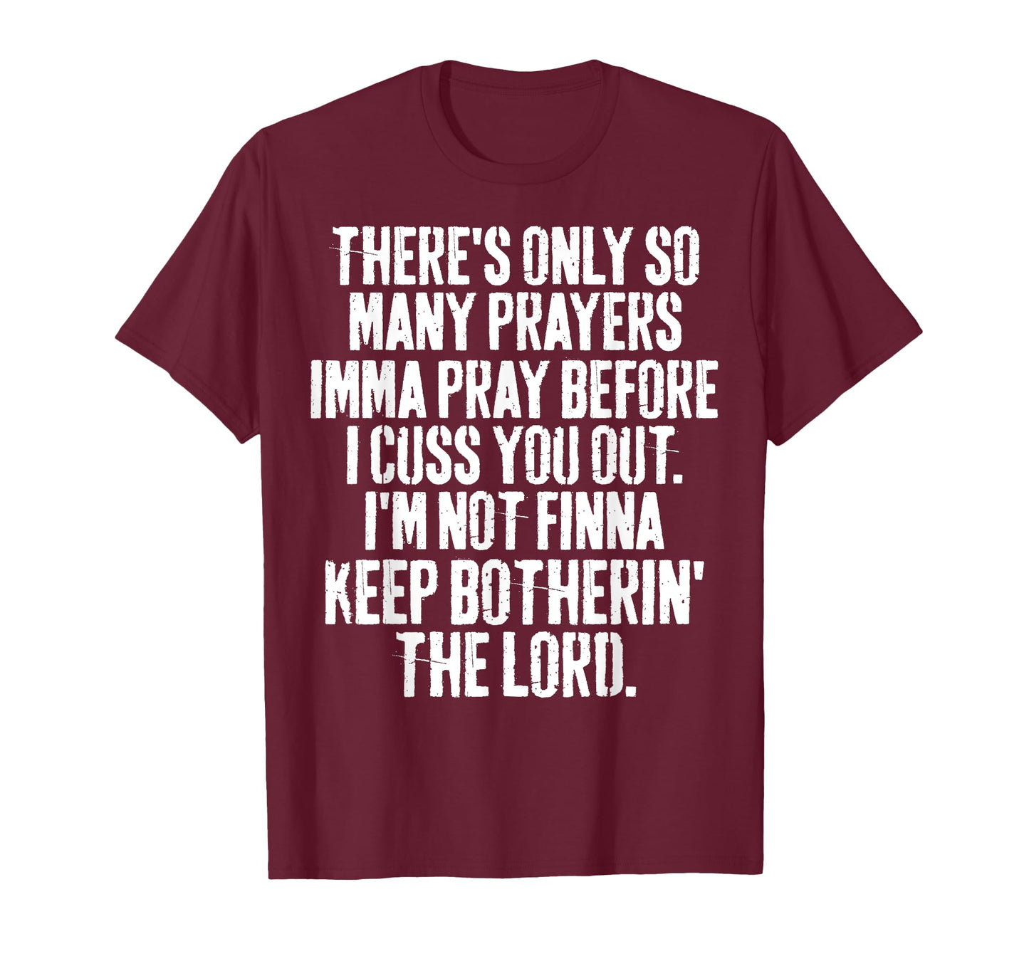 Grunge Funny Christian Imma Pray Before I Cuss You Out T-Shirt