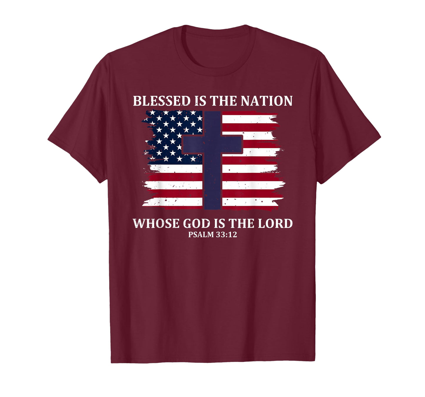 Blessed Is The Nation Whose God Is The Lord T-Shirt