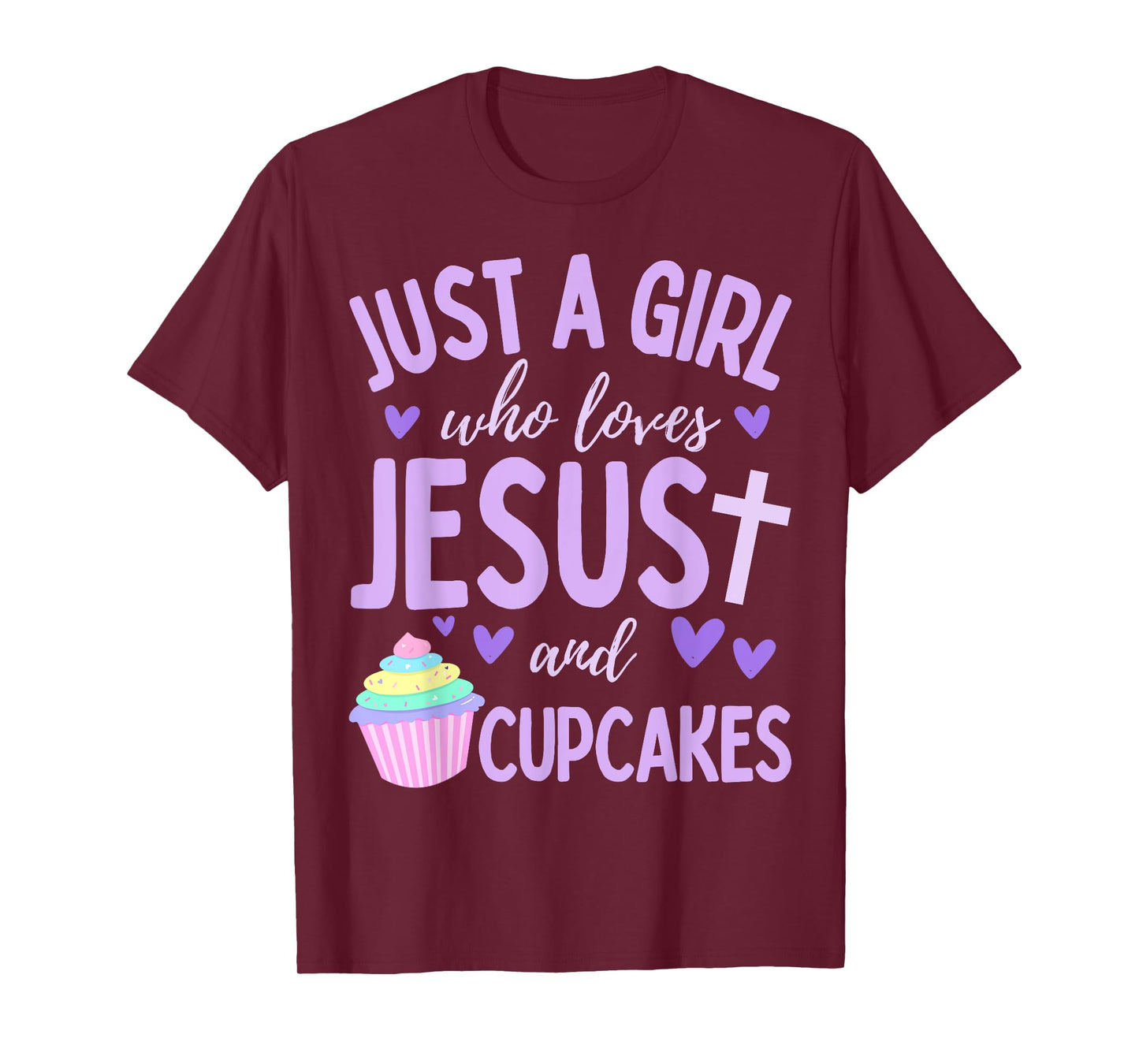 Just A Girl Who Loves Jesus and Cupcakes Christian Funny T-Shirt