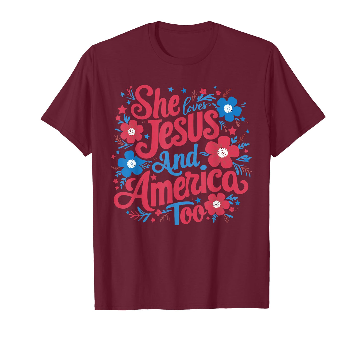 She Loves Jesus And America Too Women 4th Of July Patriotic T-Shirt