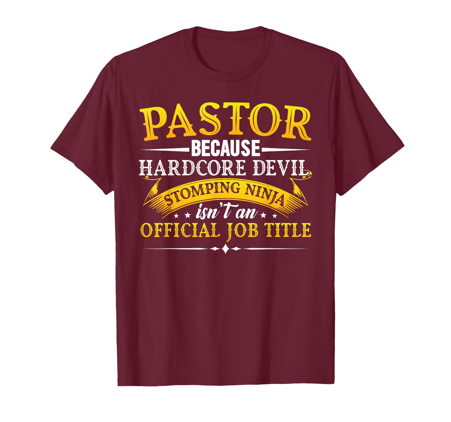 Pastor Ninja Shirt Because Hardcore Devil Stomping Ninja T-Shirt