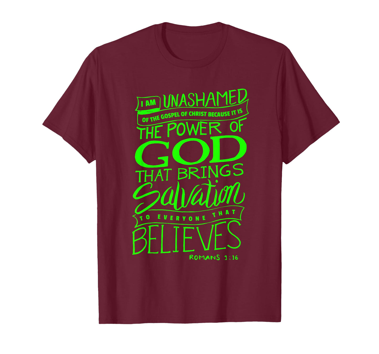 I am Unashamed of the Gospel - Bible Verse Christian T-Shirt