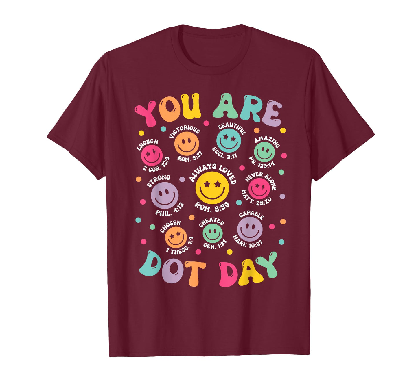 You are Enough Christian Bible Dot Day Colorful Polka Dot T-Shirt