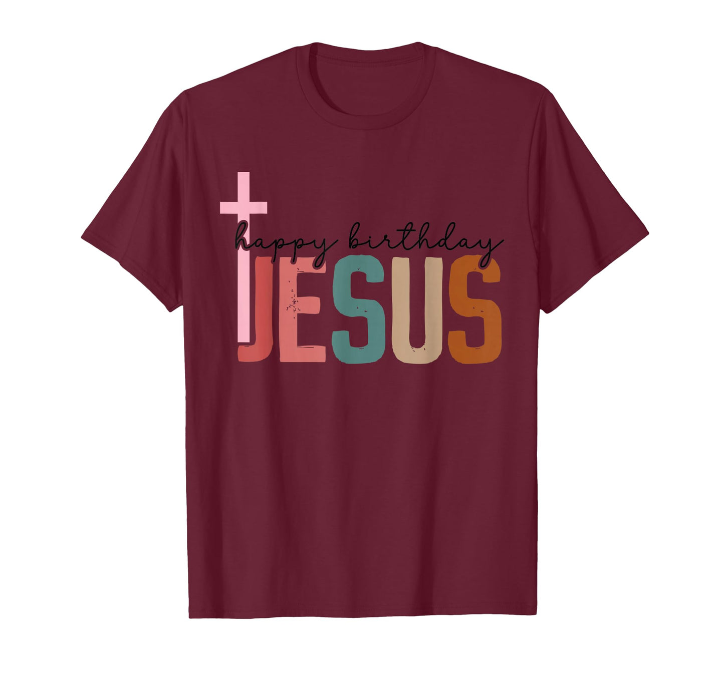 Jesus Birthday - Faith Cross Christian Christmas Celebration T-Shirt