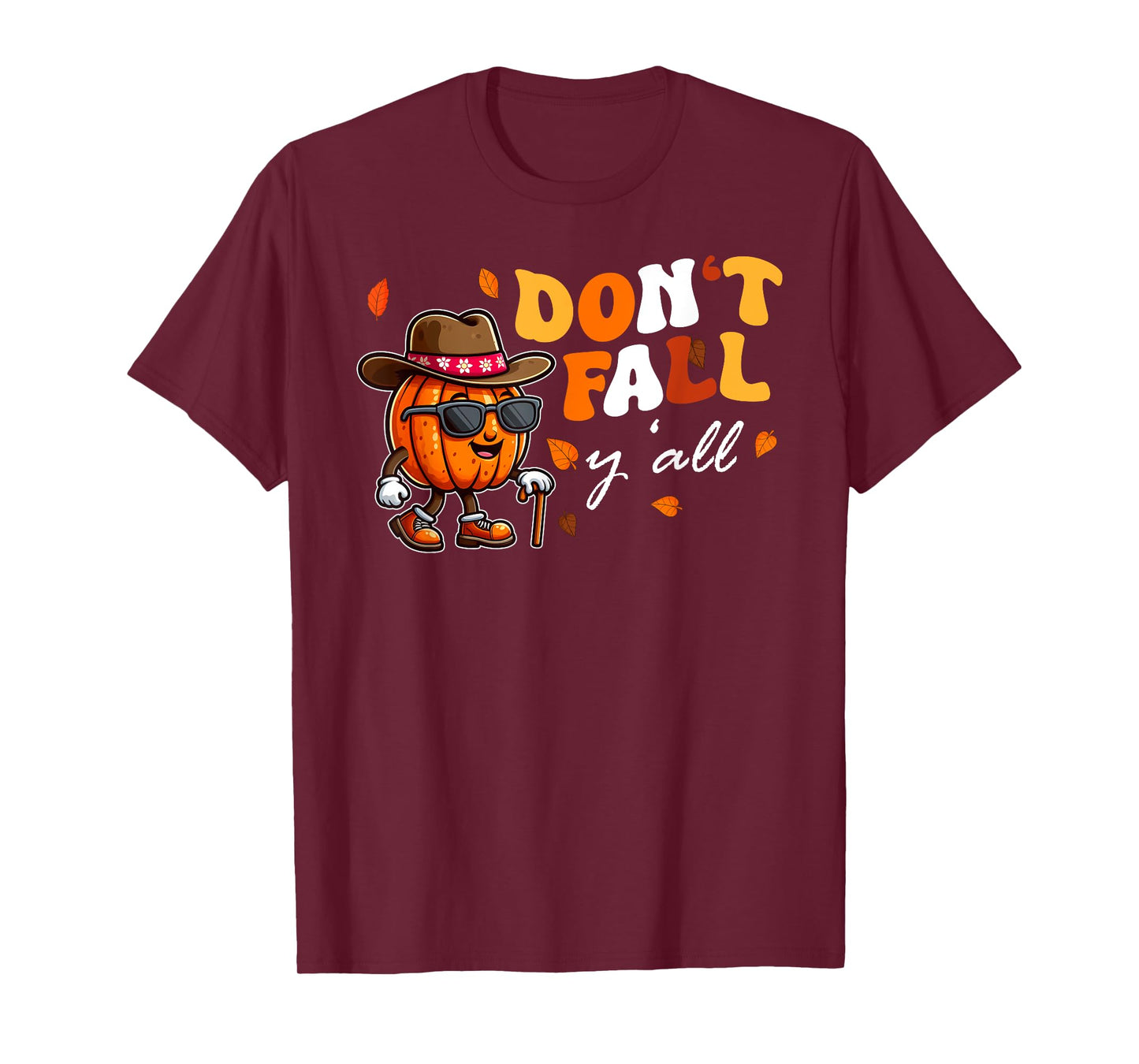 Don't Fall Y'all Fall Prevention Automn Physical Therapy T-Shirt