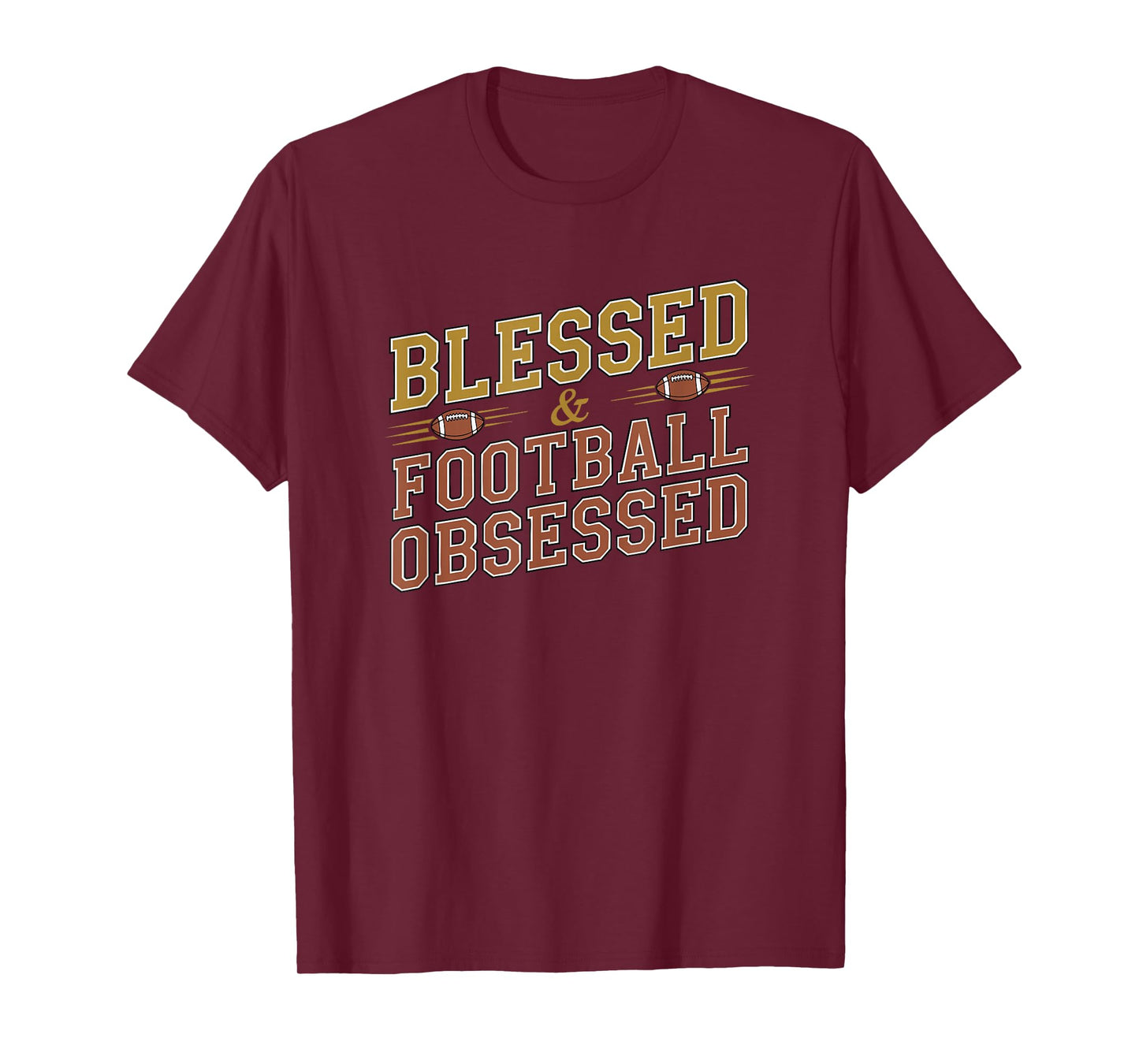 Blessed Football Obsessed Fun Sports Religious Faith Family T-Shirt