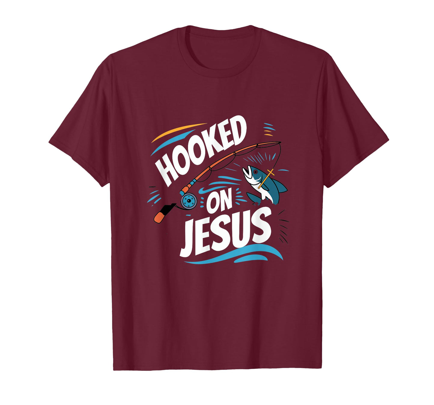 Hooked on Jesus Fishing Christian Religious God T-Shirt