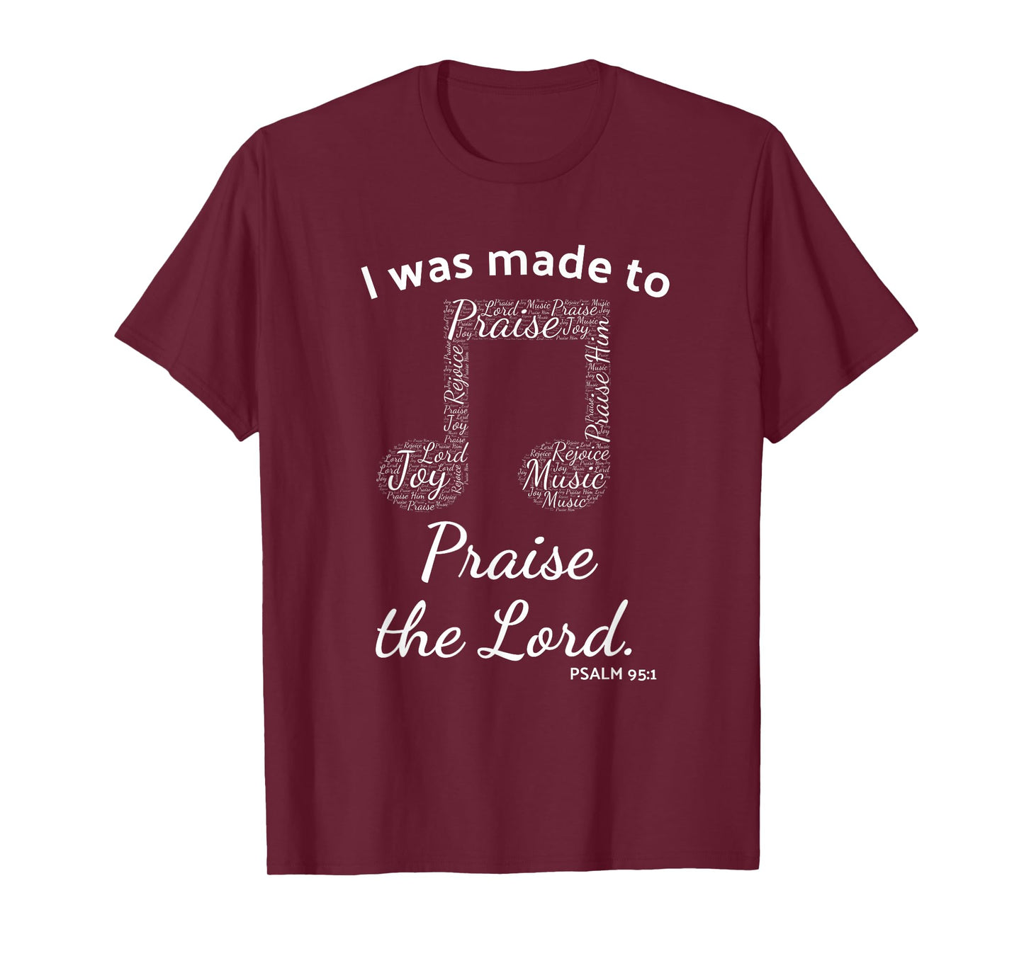 I Was Made to Praise The Lord Christian Music Word Cloud T-Shirt