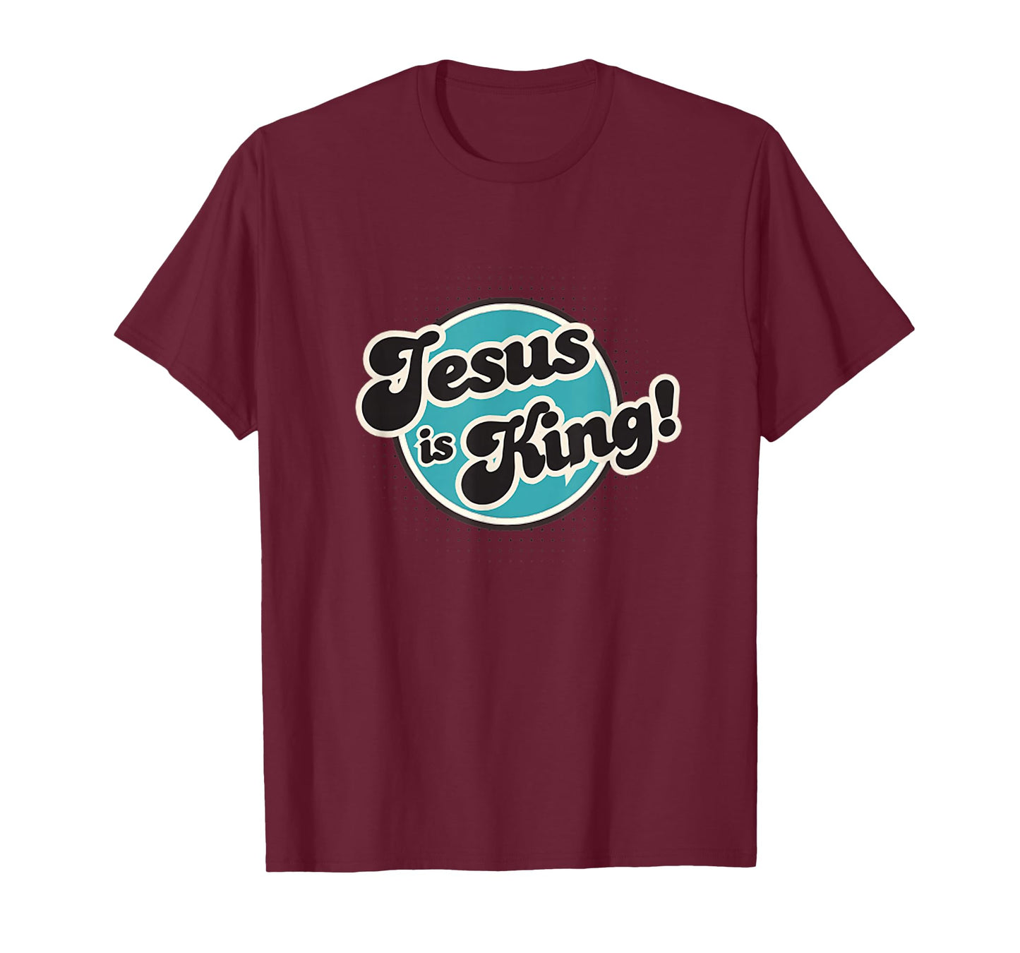 Jesus is King Retro, Men, Women and Youth T-Shirt