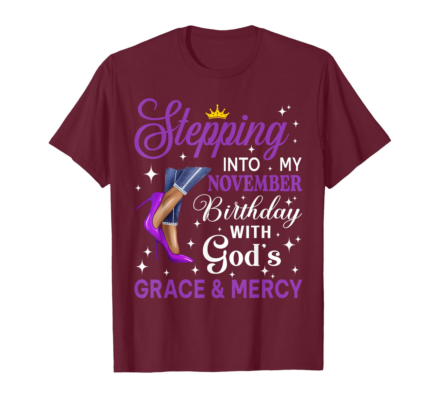 Stepping Into My November Birthday Afro Woman Purple Heels T-Shirt