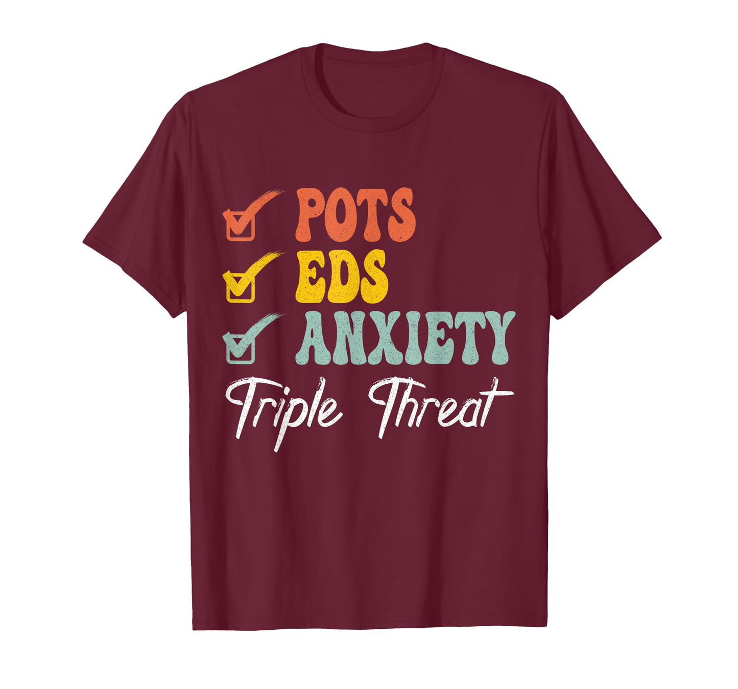 Pods Eds Anxiety Triple Treats Retro POTS and EDS Awareness T-Shirt