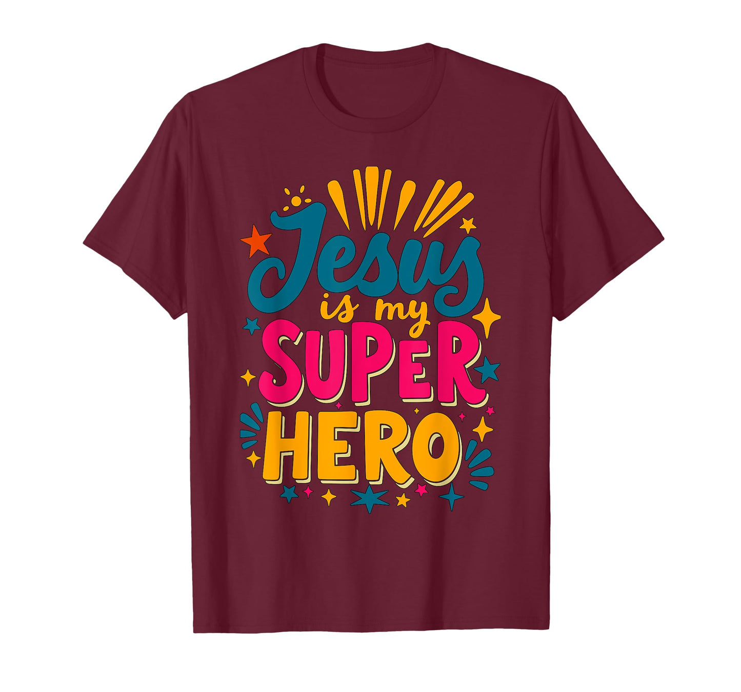 Jesus is my Superhero Christian T-Shirt