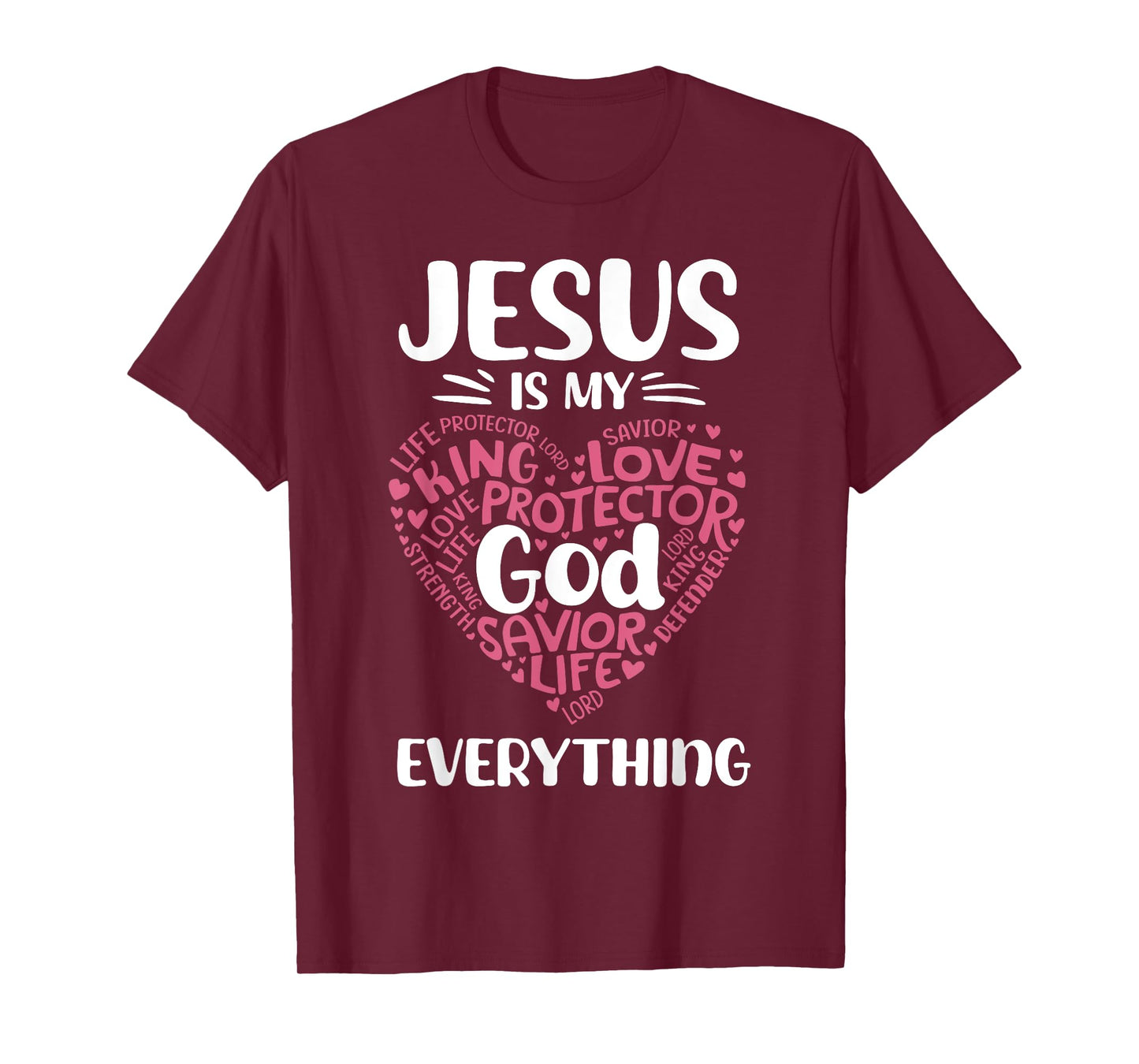 Jesus is My Everything Cute Heart God Christian Faith T-Shirt