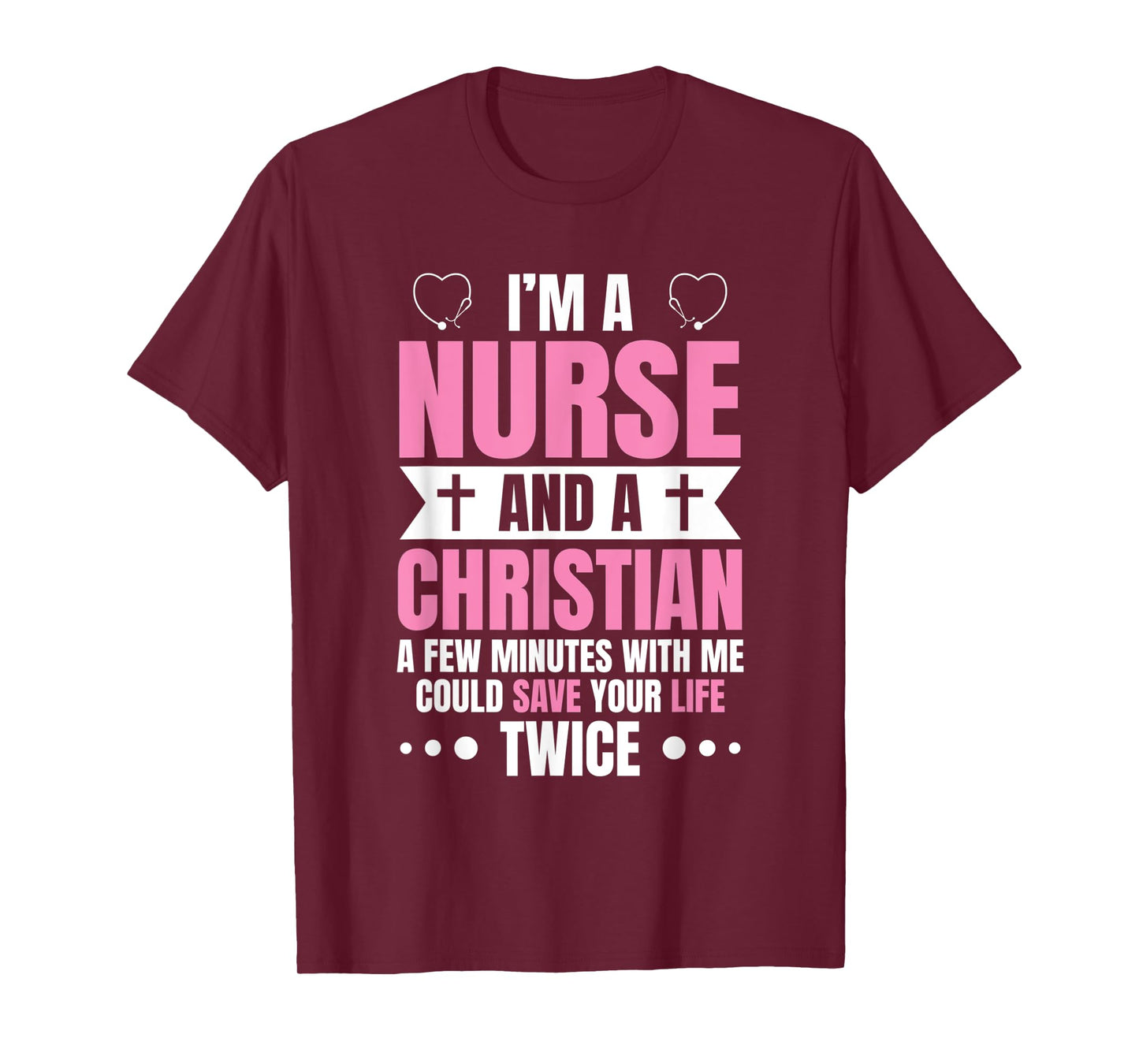 I'm A Nurse - Funny Nursing Practitioner Christian RN LPN T-Shirt