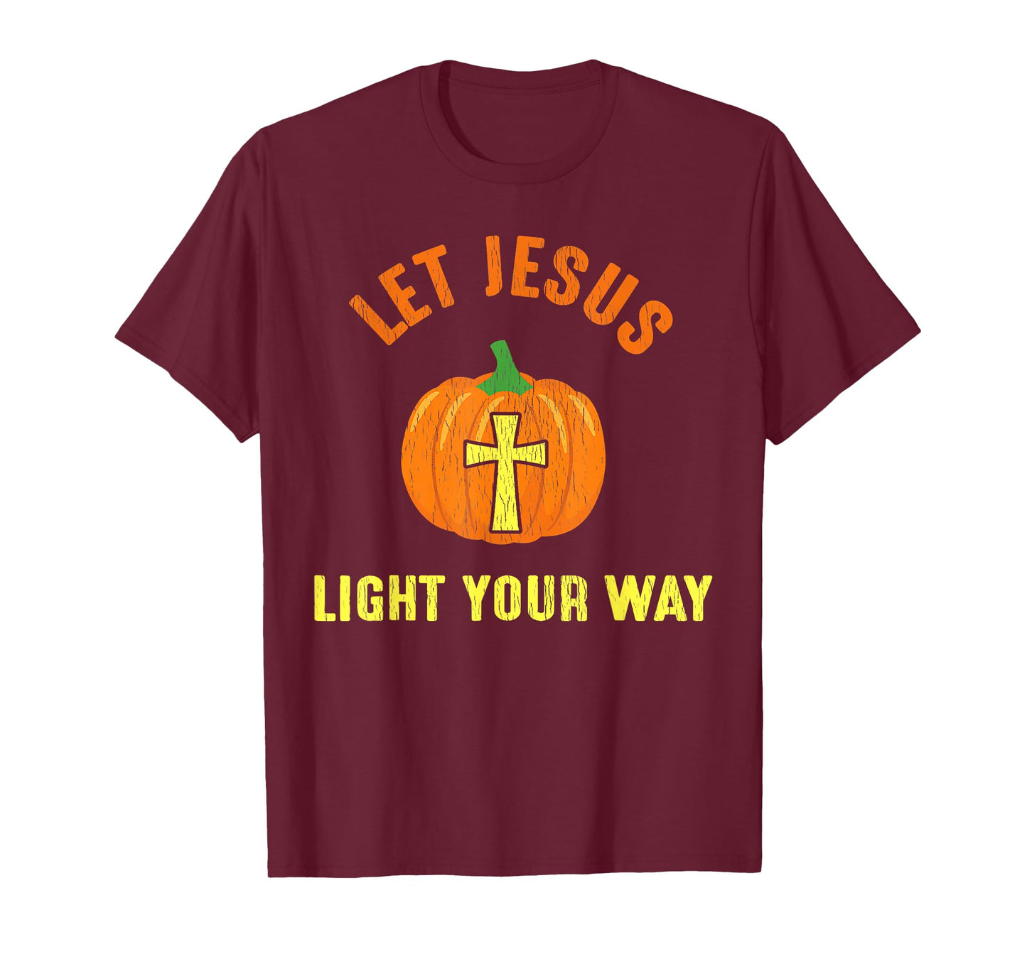 Let Jesus Light Your Way Pumpkin Thanksgiving Christian T-Shirt
