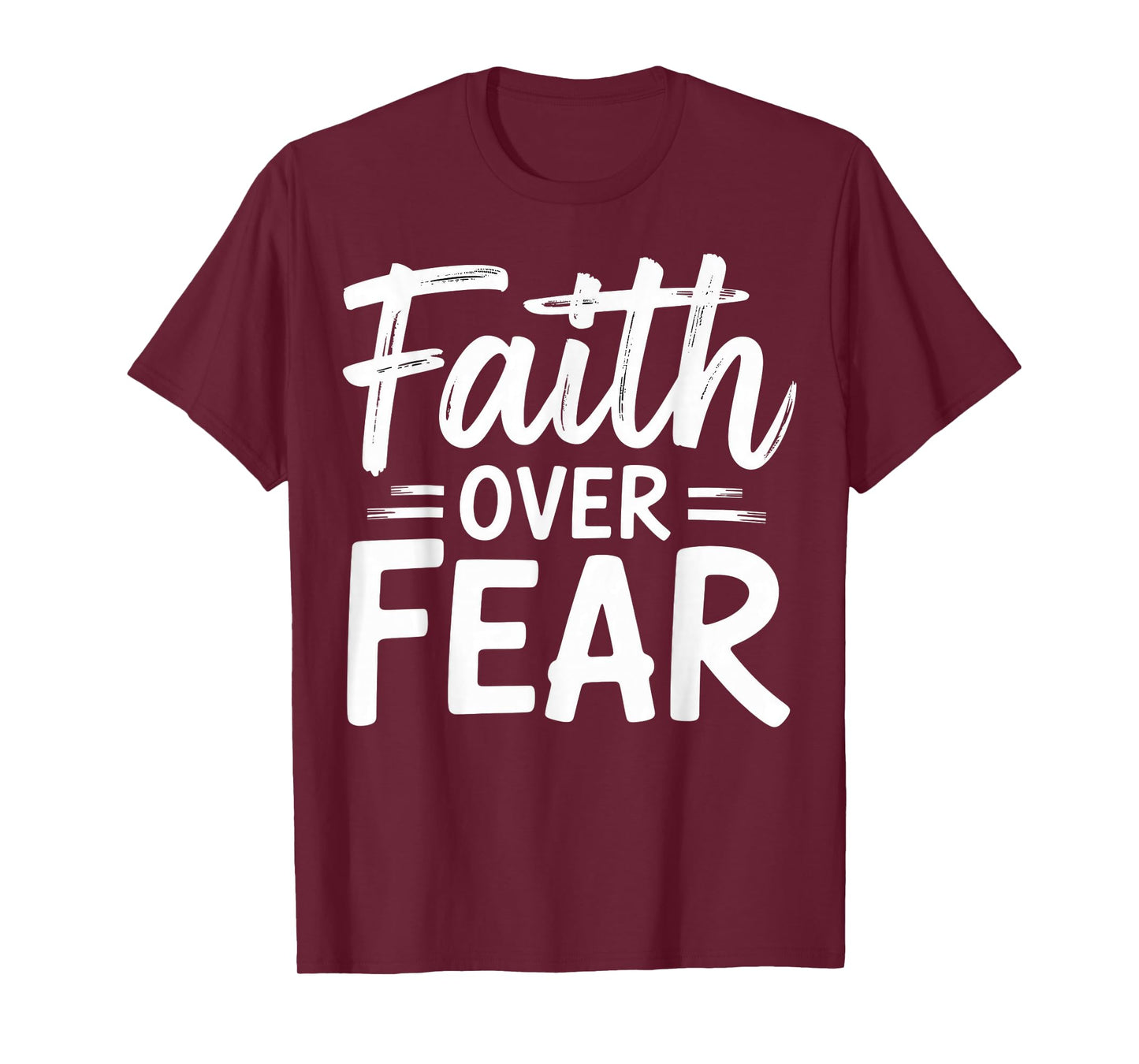 Faith Over Fear Inspirational Quote Design T-Shirt
