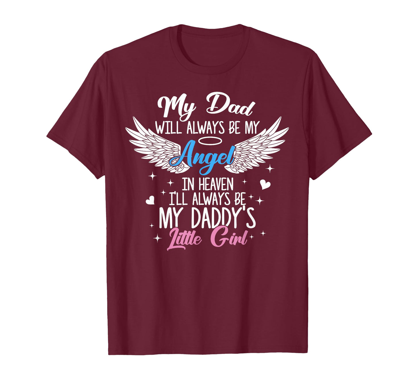 Fathers Day For Dad In Heaven In Loving Memory Of My Dad T-Shirt