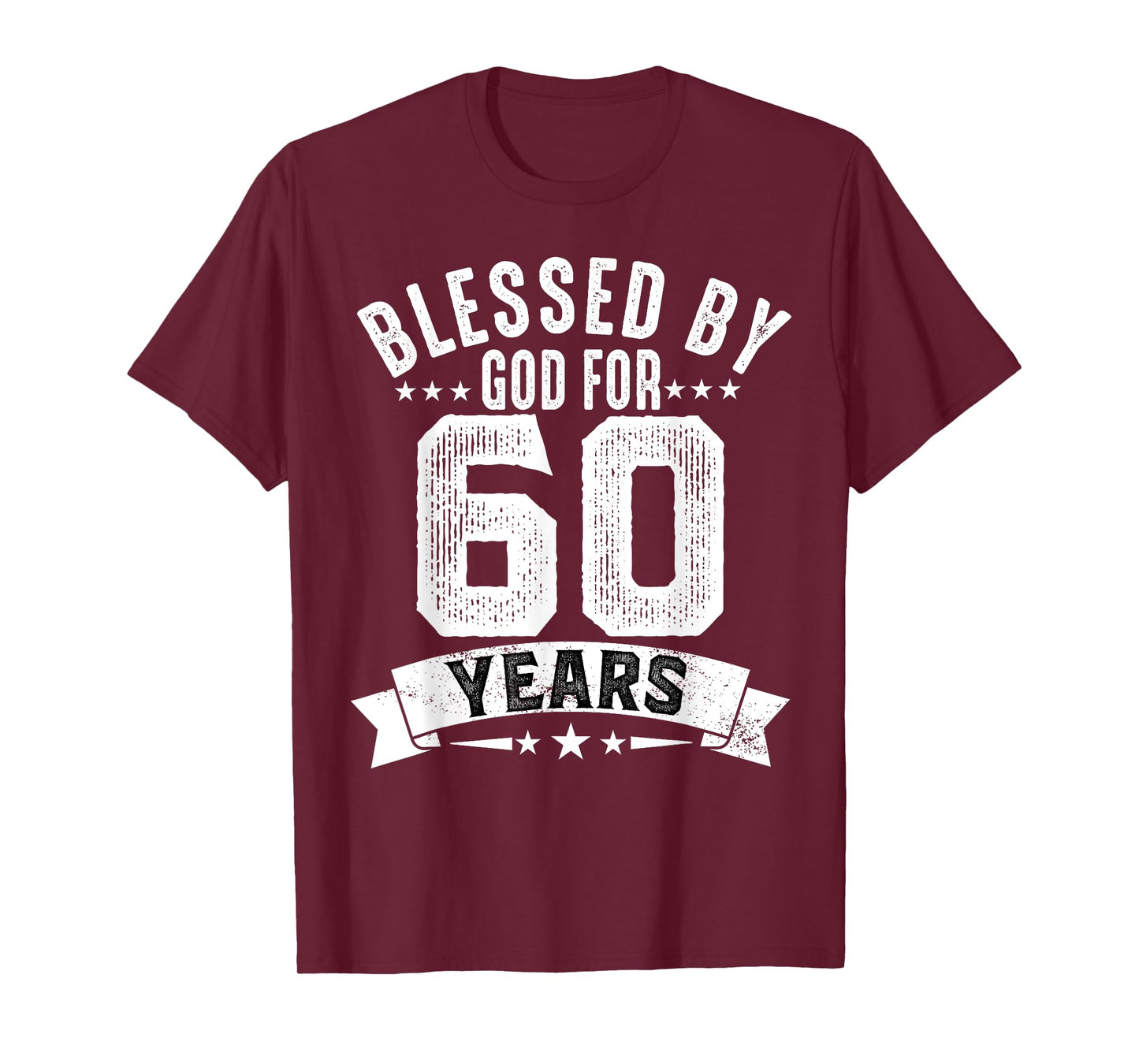 Blessed By God For 60 Years Sixtieth Birthday 60th Birthday T-Shirt