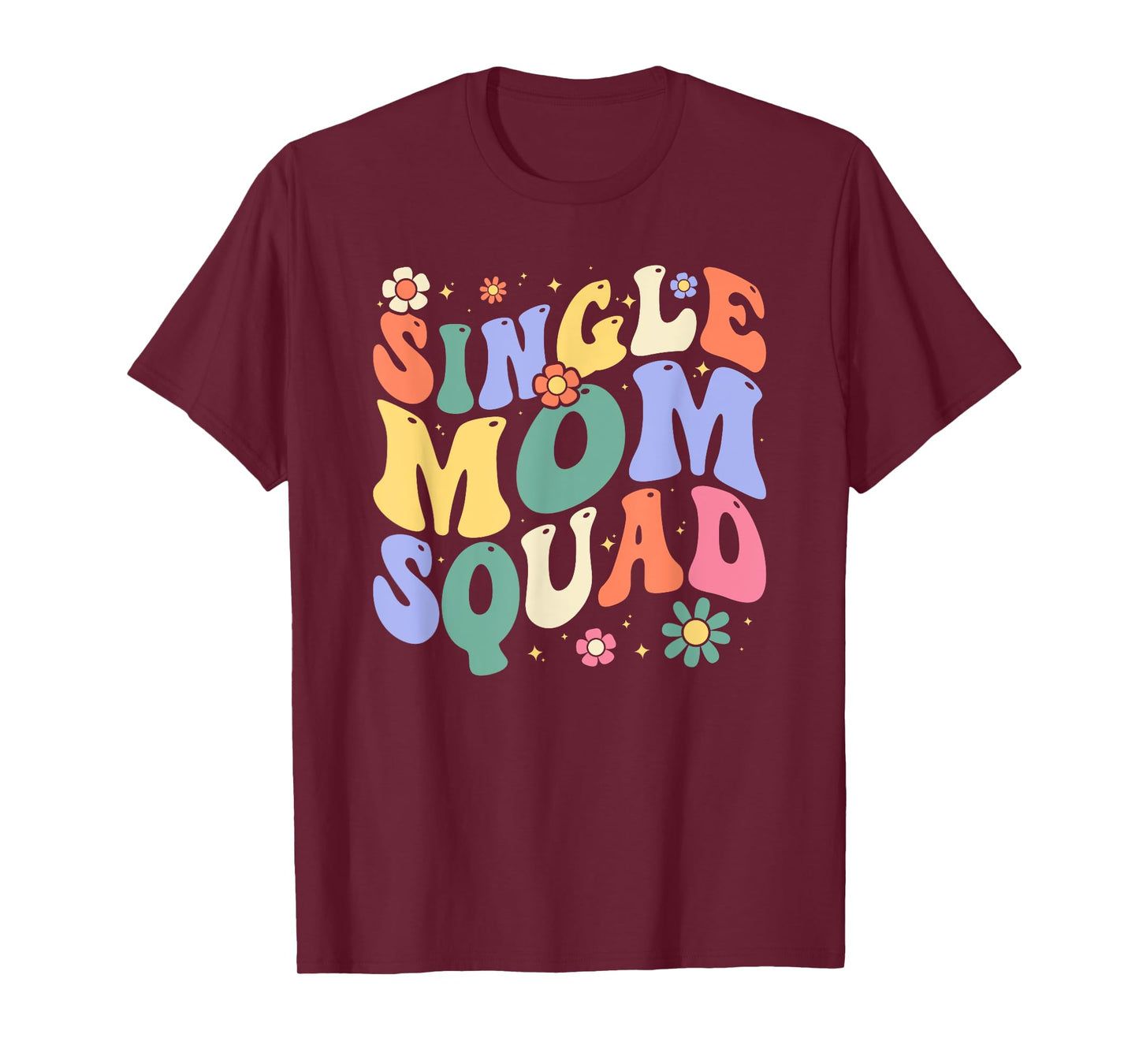 Single Mom Squad Retro Single Mom Life T-Shirt