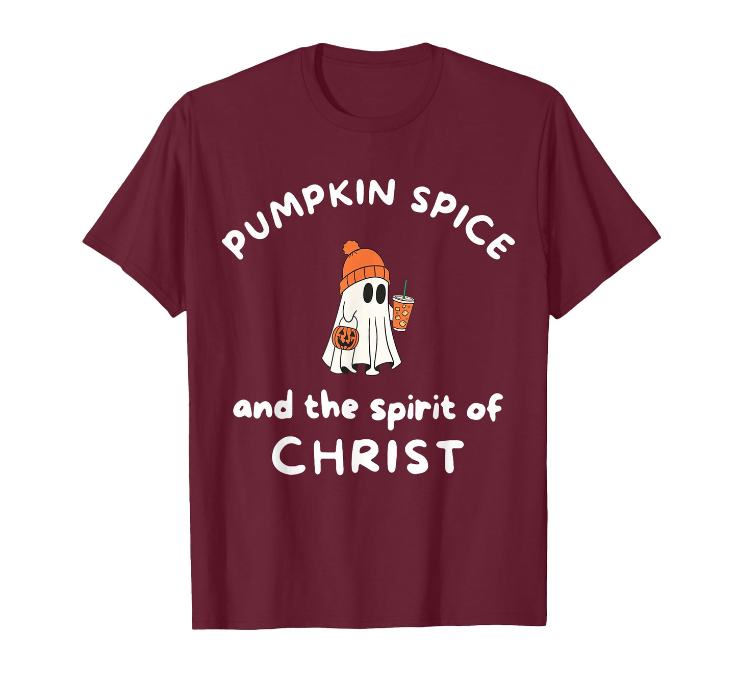 Pumpkin Spice and The Spirit of Jesus Christ Ghost Halloween T-Shirt