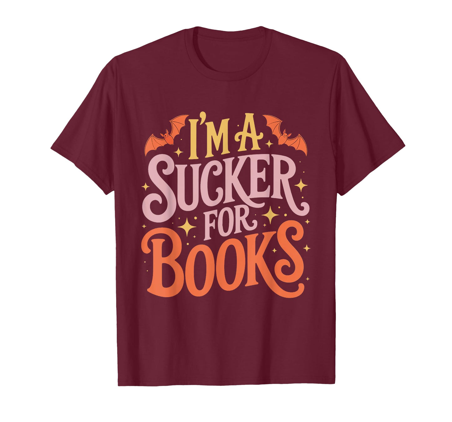 I'm a Sucker for Books Halloween Funny Book Lover Reading T-Shirt