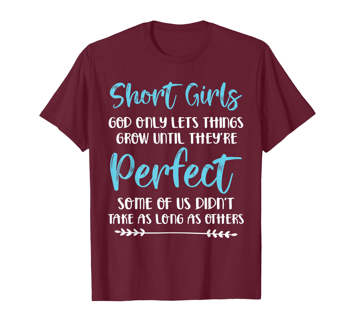 Funny Short Girl Gift For Short Girls Are Perfect Fun Size T-Shirt