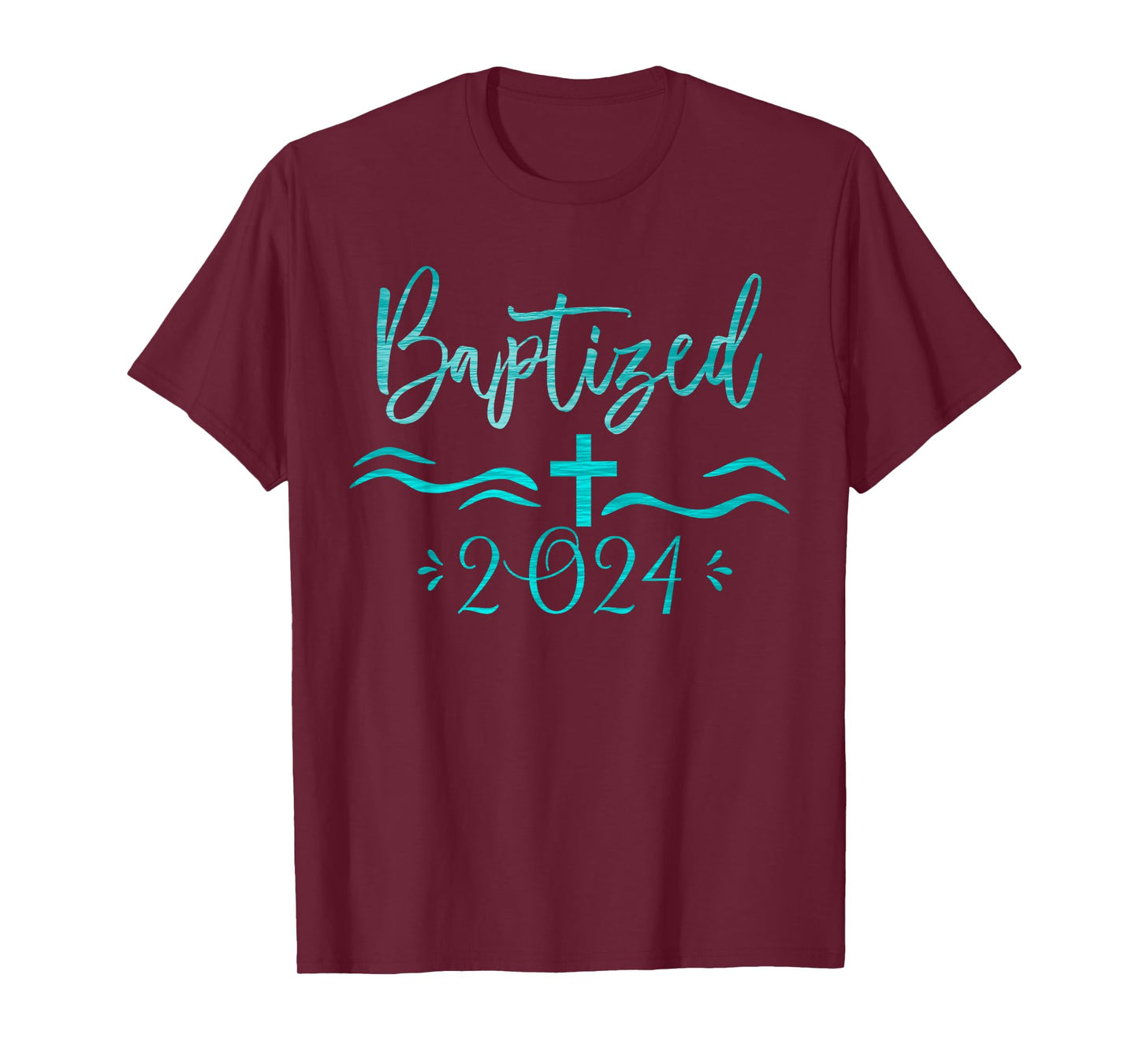 Baptized in Christ 2024 New Christian Bible Baptism T-Shirt