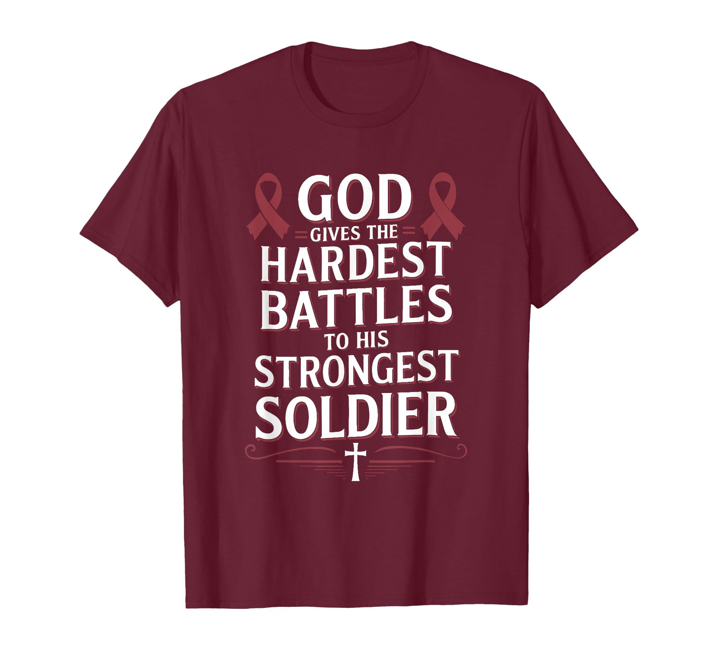 God Gives Hardest Battle Multiple Myeloma Awareness T-Shirt