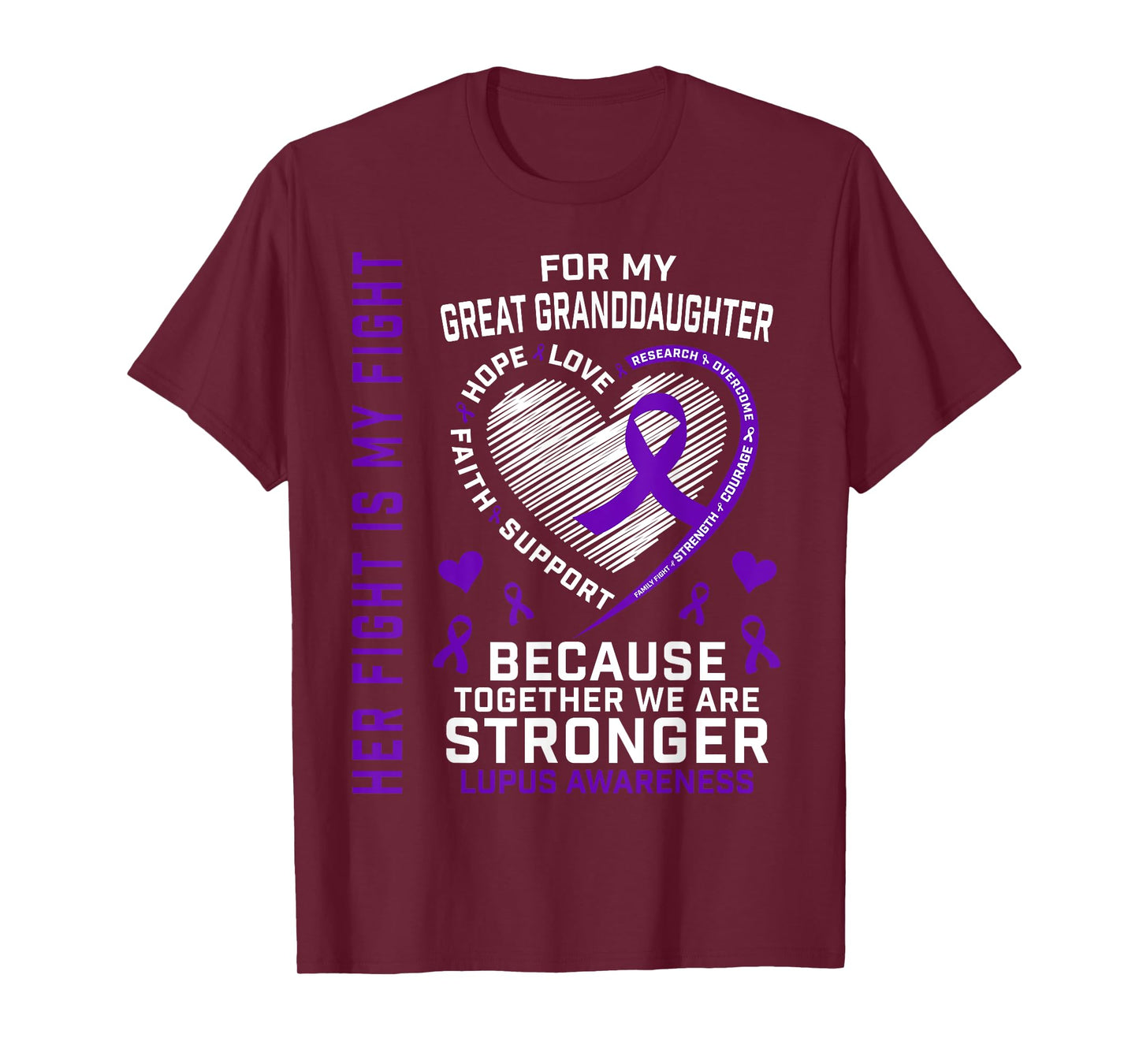 Purple Her Fight Great Granddaughter Lupus Awareness Month T-Shirt