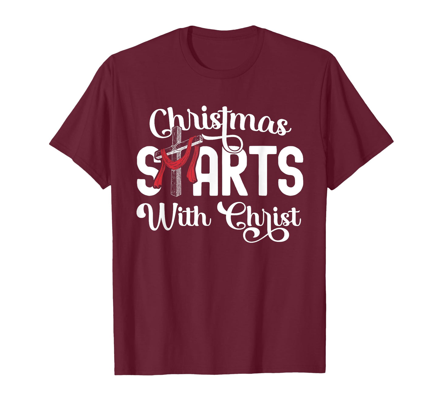 Christmas Starts With Christ Cross Jesus Christian T-Shirt