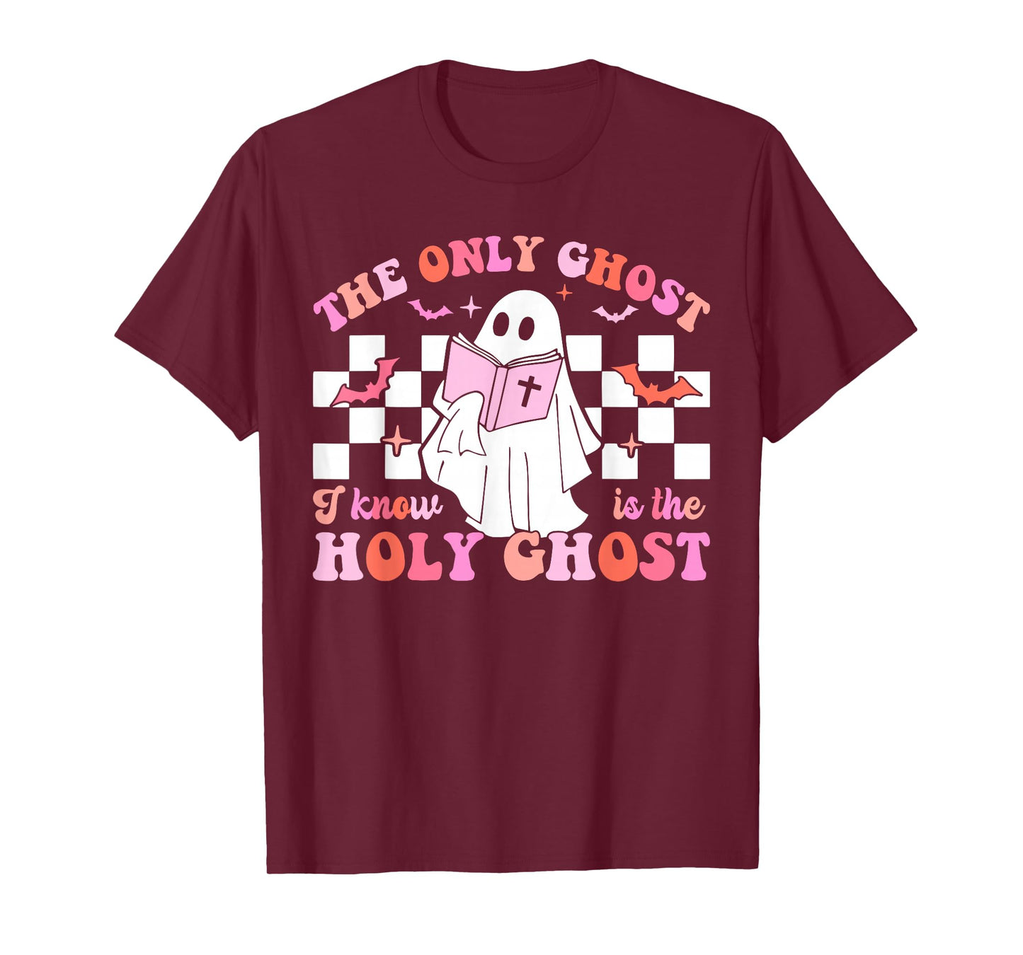 The Only Ghost I Know is The Holy Ghost Christian Halloween T-Shirt