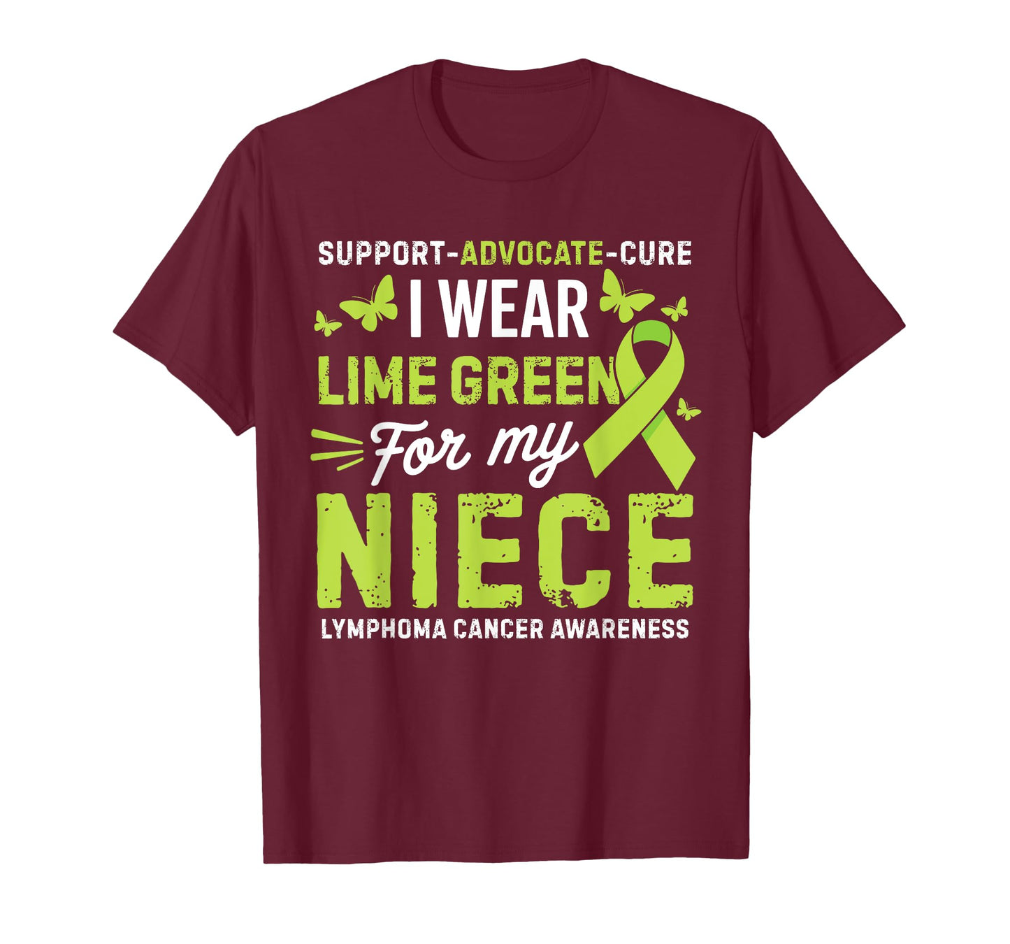 I Wear Lime Green for Niece Lymphoma Cancer Awareness T-Shirt