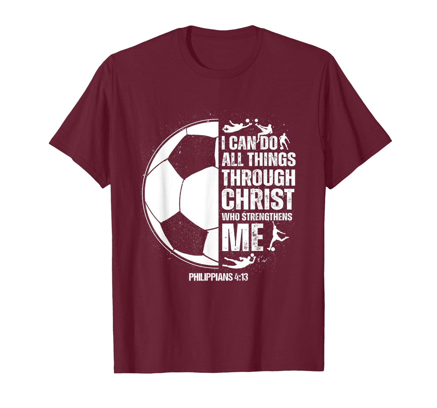 Soccer - Teen Boys Girls Men Women Sayings Christian T-Shirt