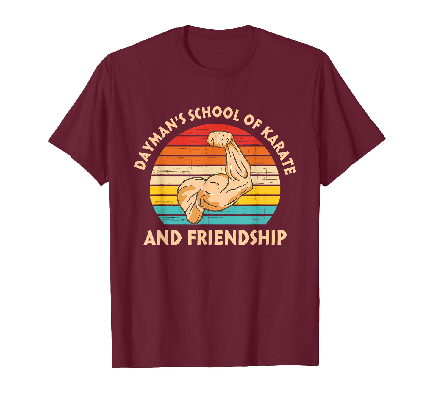 Dayman's School Of Karate And Friendship T-Shirt