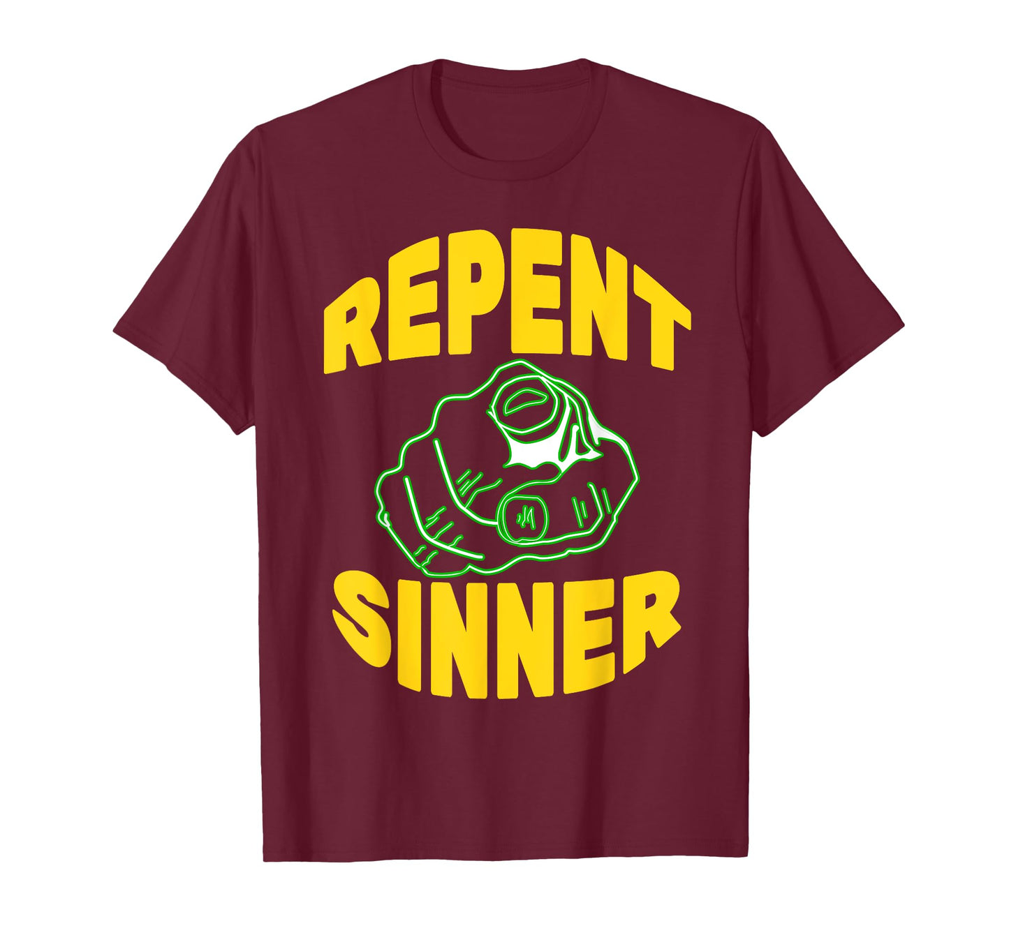 Repent Sinner - Funny Christian Jesus Bible T-Shirt