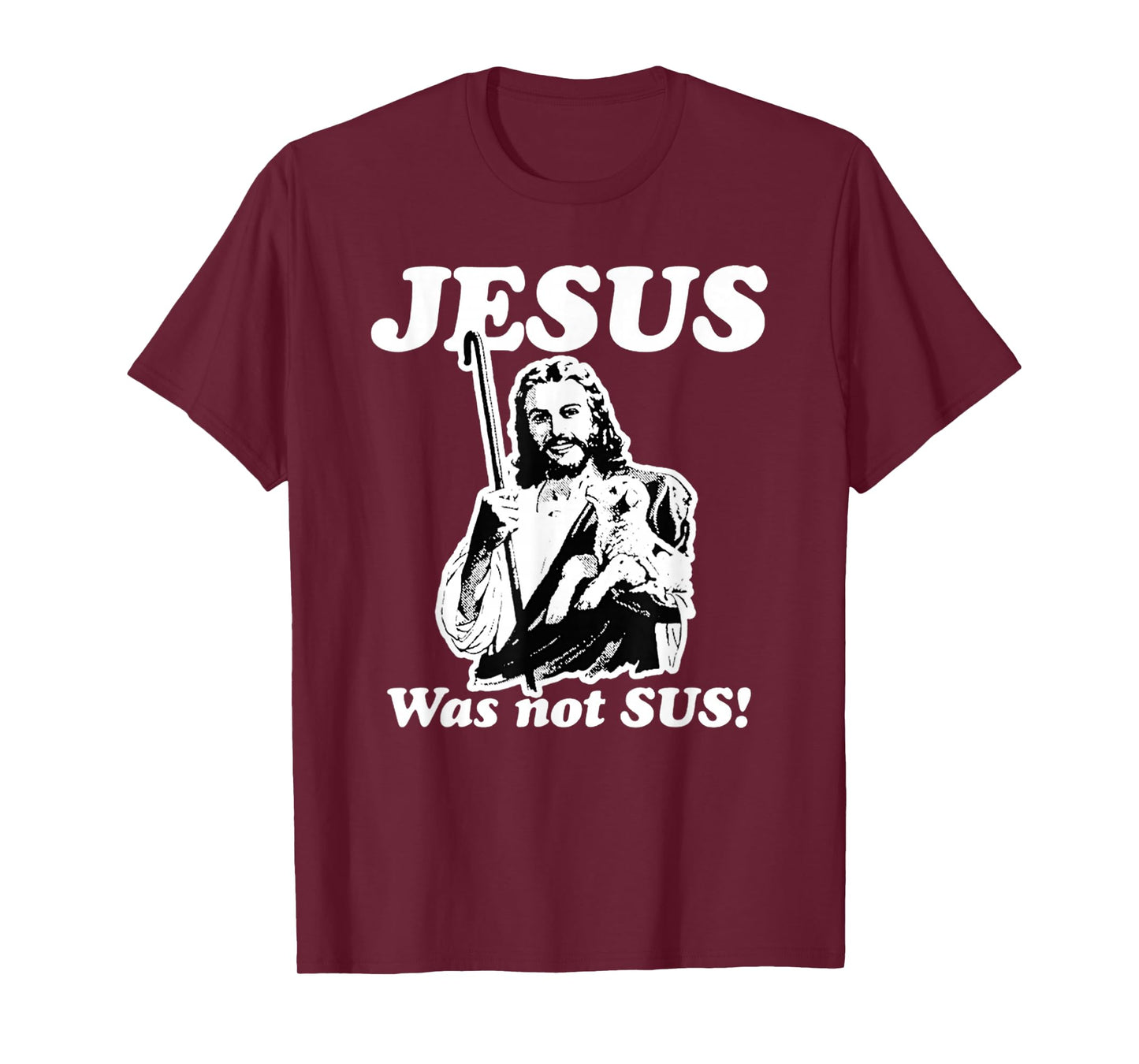 Jesus was not Sus Jesus Meme Special Christmas T-Shirt
