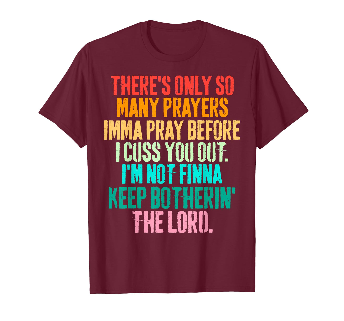 Vintage Funny Christian Imma Pray Before I Cuss You Out T-Shirt