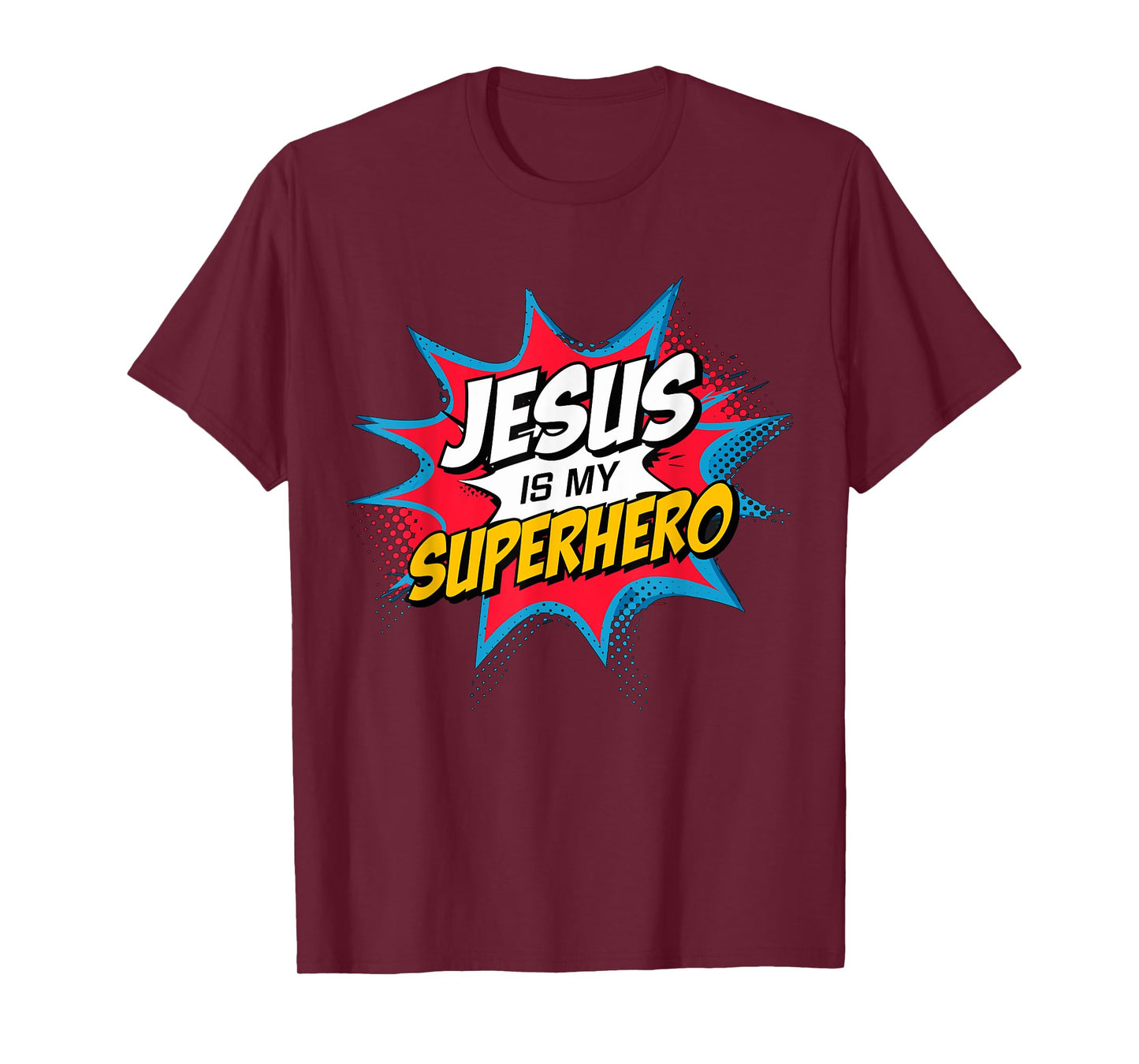 Jesus is my Superhero Christian T-Shirt