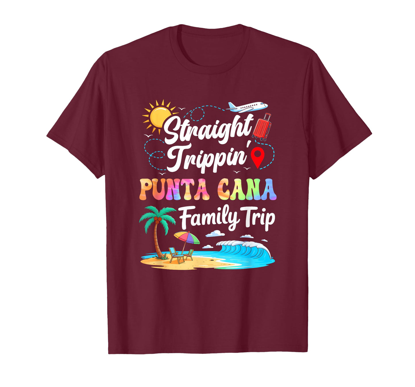 Punta Cana Family Vacation 2025 Straight Trippin Trip T-Shirt