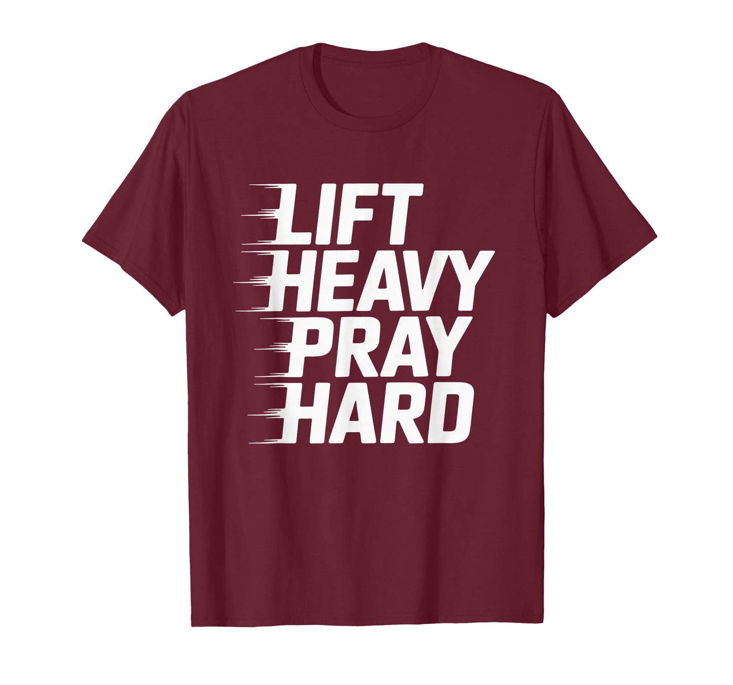 Lift Heavy Pray Hard Tshirt Gym Christian Gift Jesus Faith T-Shirt