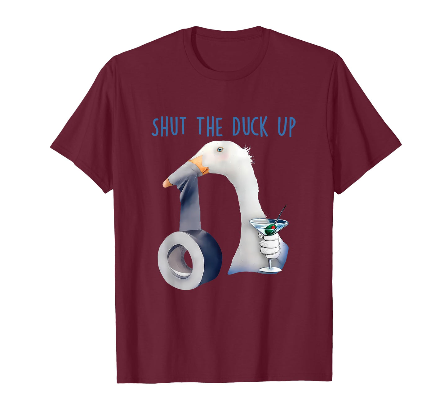 Shut The Duck Up Apparel T-Shirt