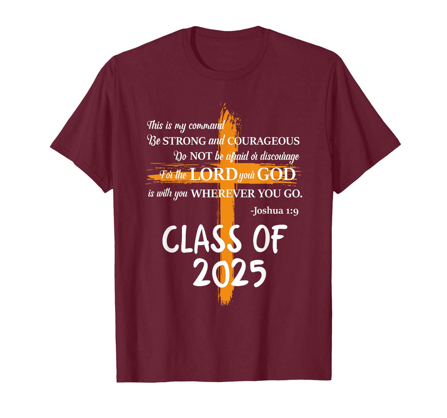 Class of 2025 Graduation Christian Senior Student T-Shirt