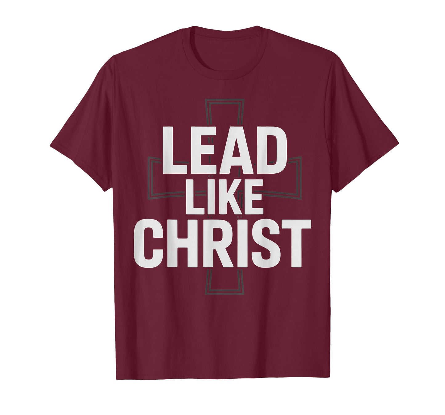 Lead Like Christ Inspirational Christian Design T-Shirt