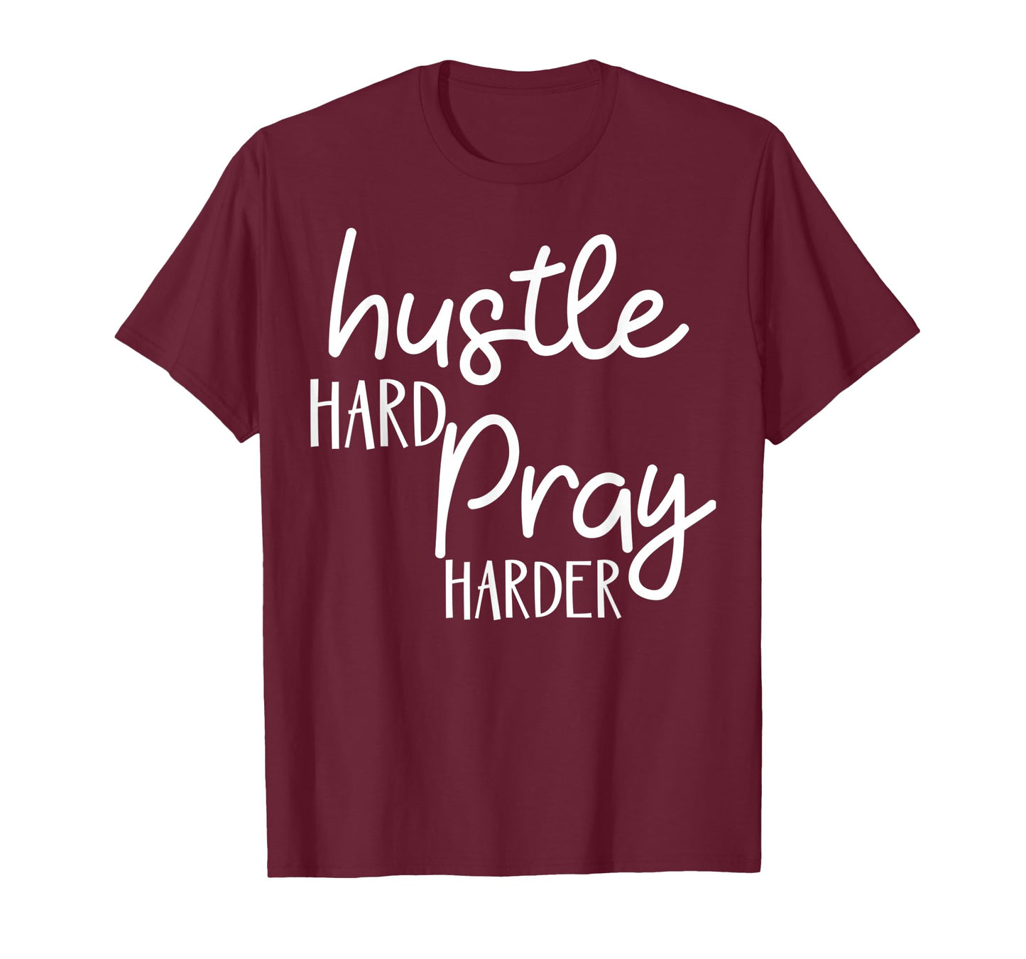 Funny Hustle Hard, Pray Harder Christian Faith Jesus Design T-Shirt