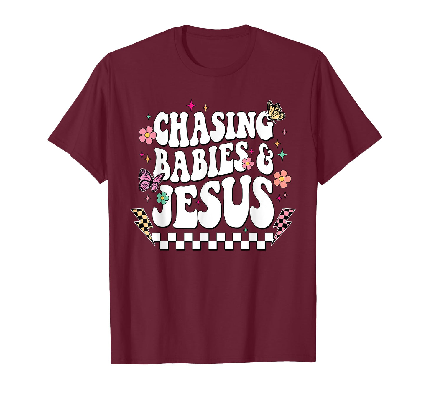 Chasing Babies And Jesus Christian Groovy T-Shirt