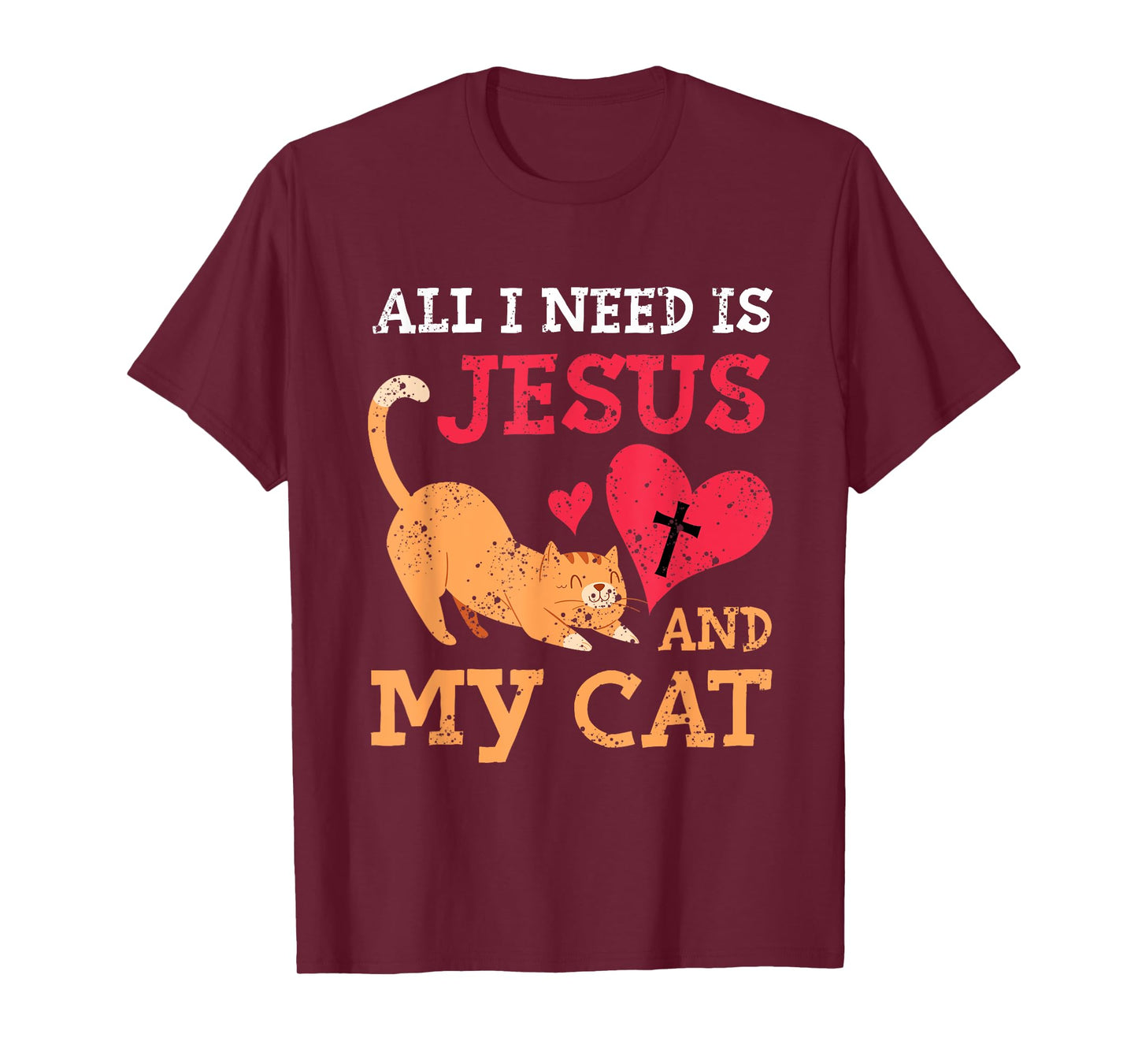 All I Need Is Jesus And My Cat Kitten Kitty Cat Christian T-Shirt for Men Women Girls Kids