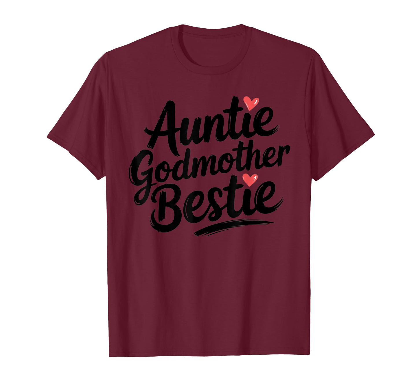 Auntie Godmother Bestie Funny Aunt T-Shirt